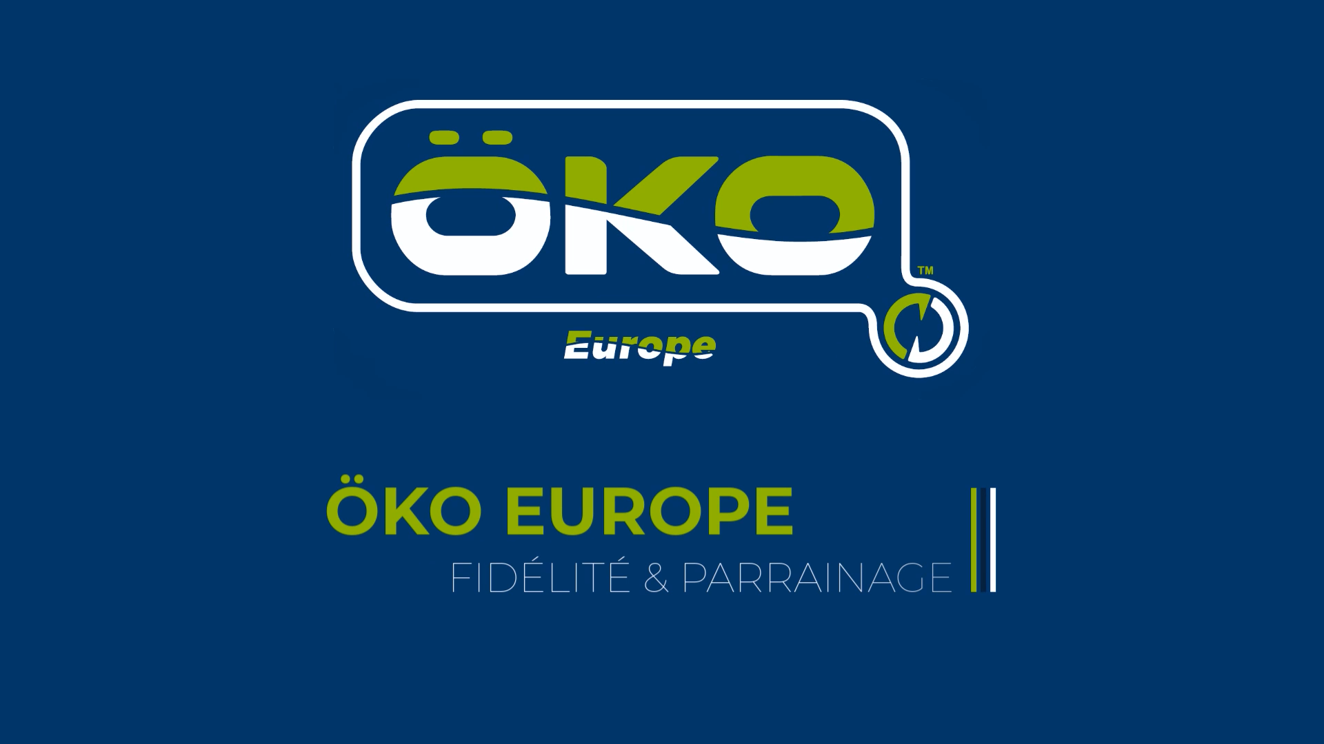 Carica il video : Presentazione del programma di fidelizzazione e sponsorizzazione di ÖKO EUROPE
